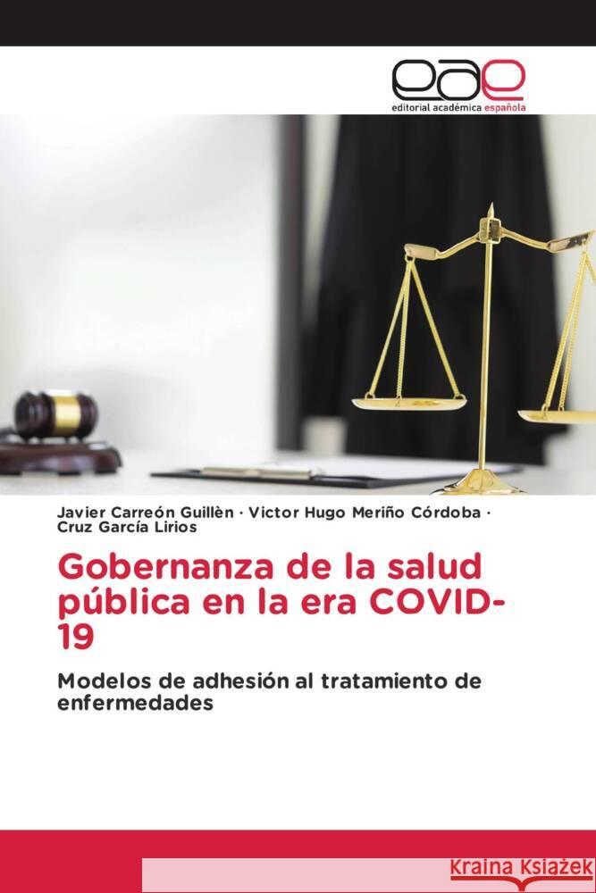 Gobernanza de la salud p?blica en la era COVID-19 Javier Carre? Victor Hugo Meri? Cruz Garc? 9783330096370