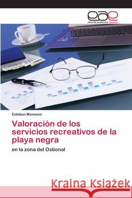 Valoración de los servicios recreativos de la playa negra Meneses, Esteban 9783330098299 Editorial Academica Espanola