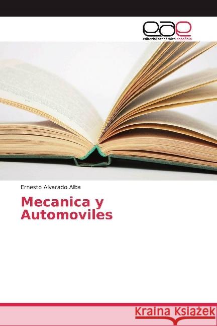 Mecanica y Automoviles Alvarado Alba, Ernesto 9783330099890