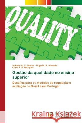 Gestão da qualidade no ensino superior Soares, Antonio A. S. 9783330197398