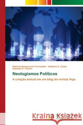 Neologismos Políticos Damasceno Fernandes, Patricia 9783330197886 Novas Edicioes Academicas