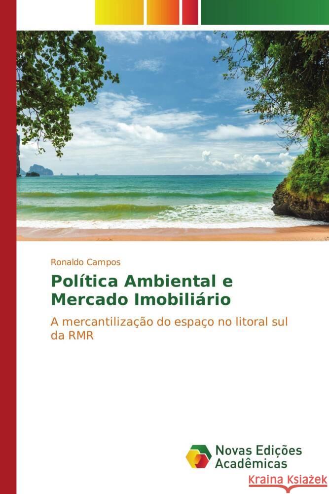 Política Ambiental e Mercado Imobiliário Campos, Ronaldo 9783330199040