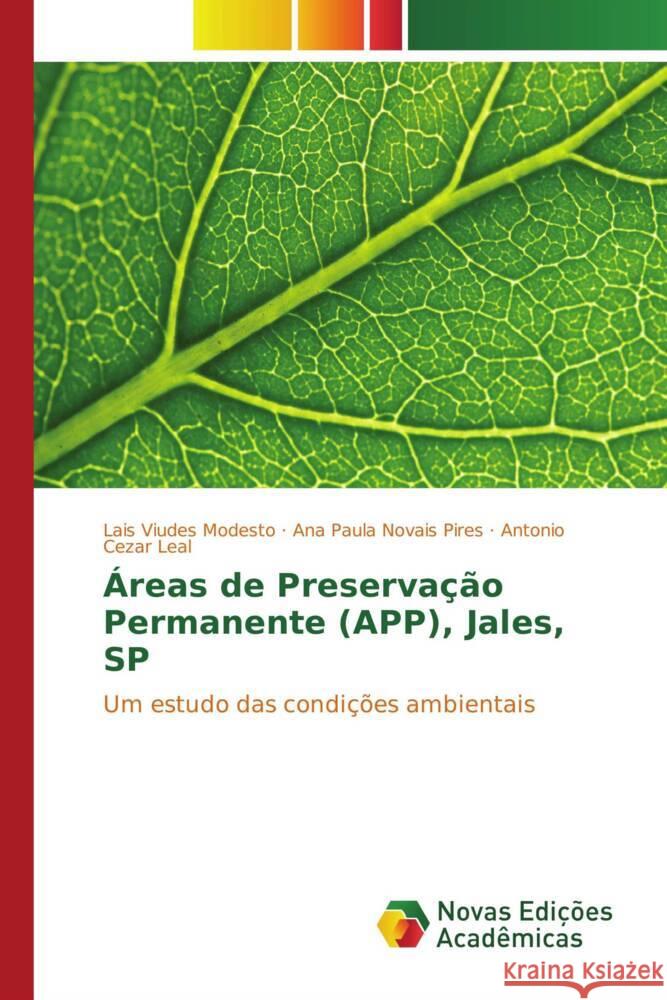 Áreas de Preservação Permanente (APP), Jales, SP Viudes Modesto, Lais, Novais Pires, Ana Paula, Leal, Antonio Cezar 9783330200104