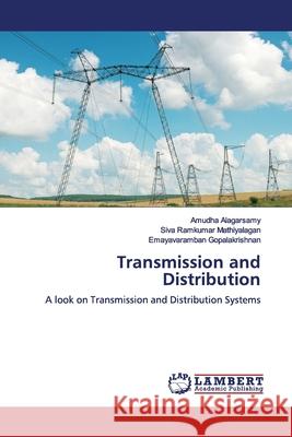 Transmission and Distribution Alagarsamy, Amudha 9783330331471 LAP Lambert Academic Publishing
