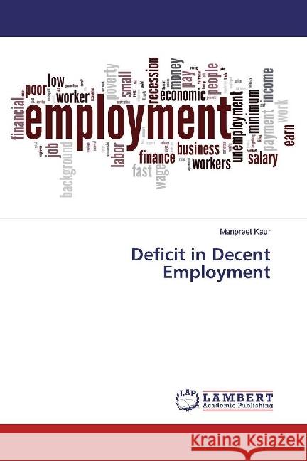 Deficit in Decent Employment Kaur, Manpreet 9783330334588