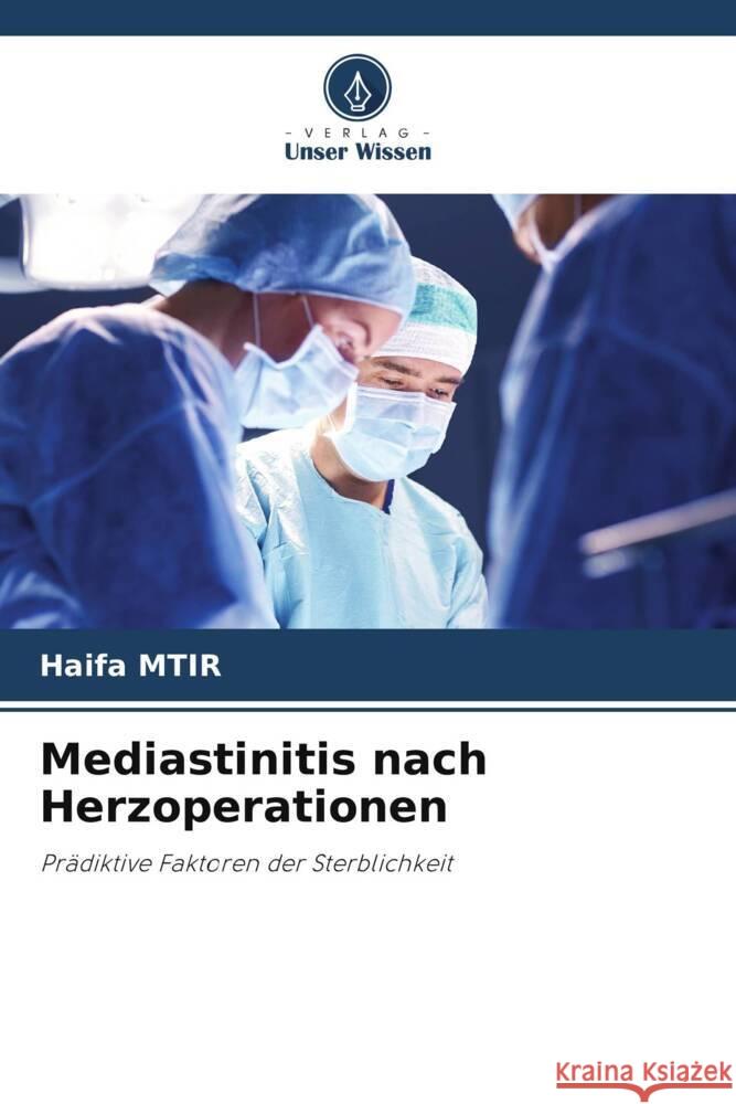 Mediastinitis nach Herzoperationen MTIR, Haifa 9783330335080