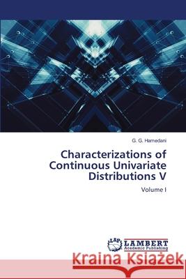 Characterizations of Continuous Univariate Distributions V G. G. Hamedani 9783330341760