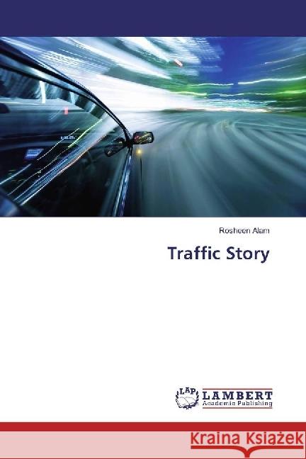 Traffic Story Alam, Rosheen 9783330344402