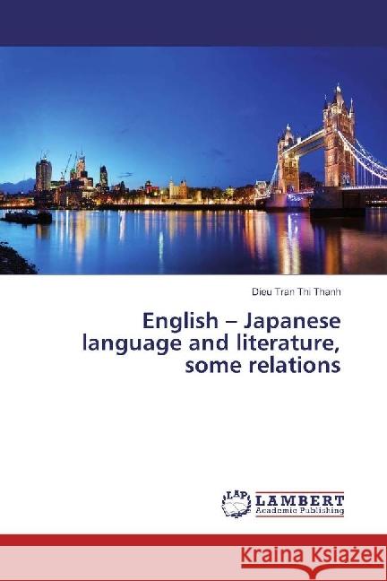 English - Japanese language and literature, some relations Tran Thi Thanh, Dieu 9783330344525