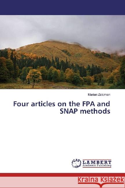 Four articles on the FPA and SNAP methods Zalcman, Marian 9783330345225 LAP Lambert Academic Publishing