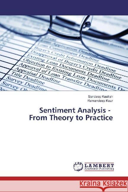 Sentiment Analysis - From Theory to Practice Kautish, Sandeep; Kaur, Ramandeep 9783330350038