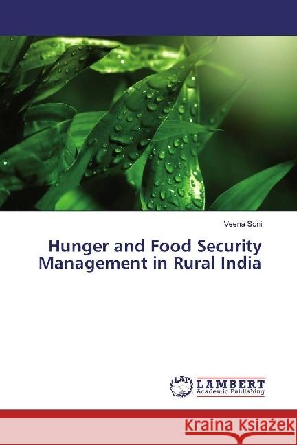 Hunger and Food Security Management in Rural India Soni, Veena 9783330352186