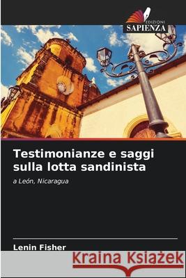 Testimonianze e saggi sulla lotta sandinista Fisher, Lenin 9783330500617