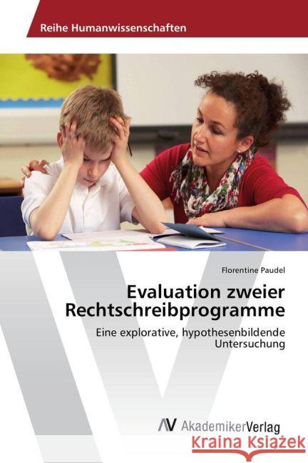 Evaluation zweier Rechtschreibprogramme : Eine explorative, hypothesenbildende Untersuchung Paudel, Florentine 9783330502994