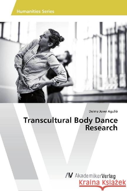 Transcultural Body Dance Research Jover Agulló, Dolma 9783330505834