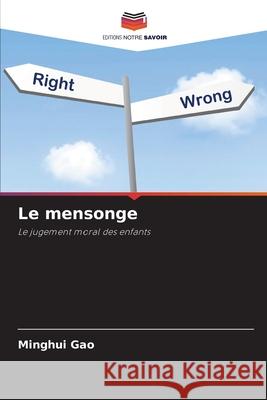 Le mensonge Gao, Minghui 9783330509634