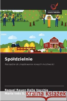Spóldzielnie Dalla Vecchia, Raquel Rauen, S. da Silva, Maria Inês 9783330518919