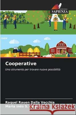 Cooperative Dalla Vecchia, Raquel Rauen, S. da Silva, Maria Inês 9783330518940