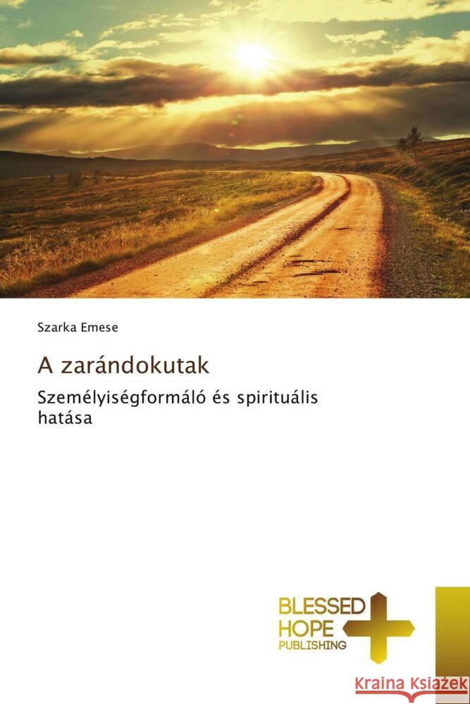 A zarándokutak Emese, Szarka 9783330702349