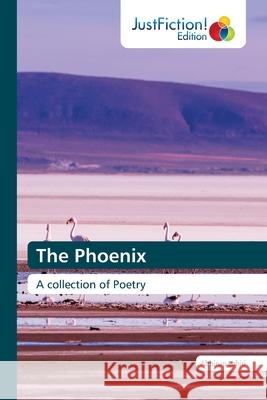 The Phoenix Abhirup Lahiri 9783330715752 Justfiction Edition