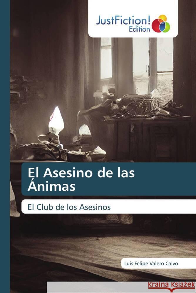 El Asesino de las Ánimas Valero Calvo, Luis Felipe 9783330715837