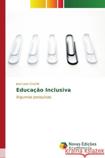 Educação Inclusiva : Algumas pesquisas Crochík, José Leon 9783330727106