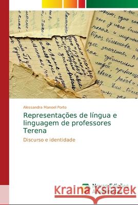Representações de língua e linguagem de professores Terena Porto, Alessandra Manoel 9783330727557 Novas Edicioes Academicas