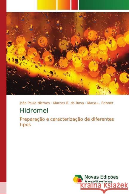 Hidromel : Preparação e caracterização de diferentes tipos Niemes, João Paulo; da Rosa, Marcos R.; Felsner, Maria L. 9783330735071