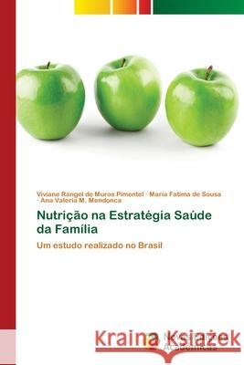 Nutrição na Estratégia Saúde da Família Rangel de Muros Pimentel, Viviane 9783330737082