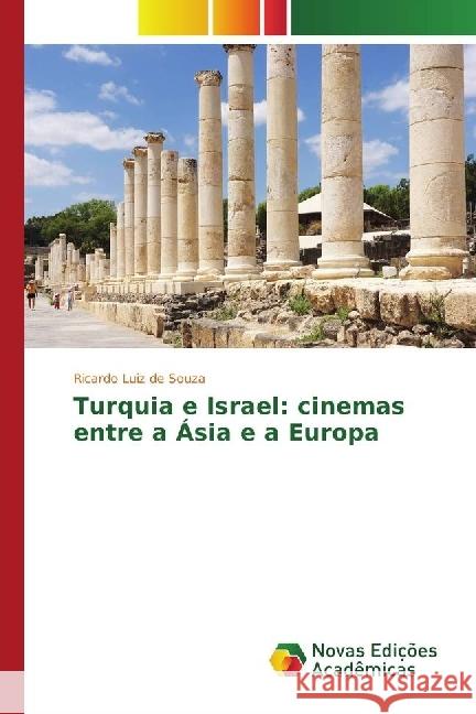 Turquia e Israel: cinemas entre a Ásia e a Europa Souza, Ricardo Luiz de 9783330749832