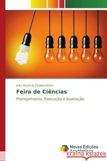 Feira de Ciências Zandomênico, João Maurício 9783330750999 Novas Edicioes Academicas