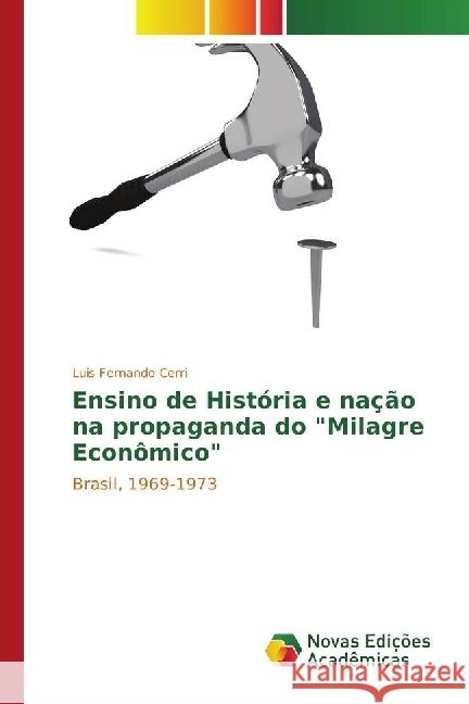 Ensino de História e nação na propaganda do 