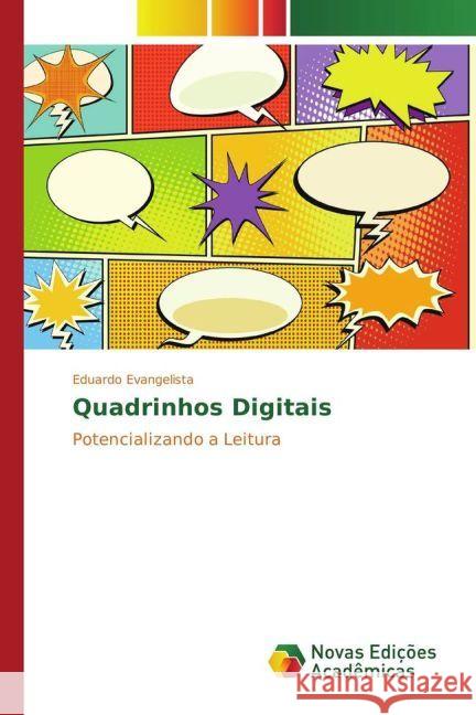 Quadrinhos Digitais : Potencializando a Leitura Evangelista, Eduardo 9783330763340