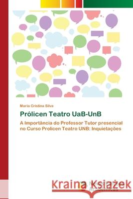 Prólicen Teatro UaB-UnB Silva, Maria Cristina 9783330764231