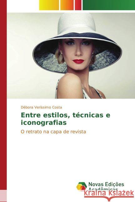 Entre estilos, técnicas e iconografias : O retrato na capa de revista Veríssimo Costa, Débora 9783330766457