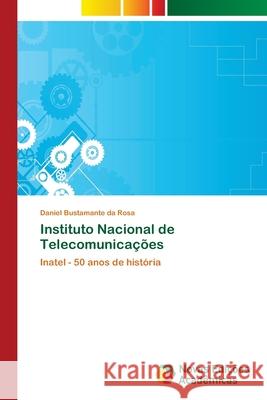 Instituto Nacional de Telecomunicações Bustamante Da Rosa, Daniel 9783330769274