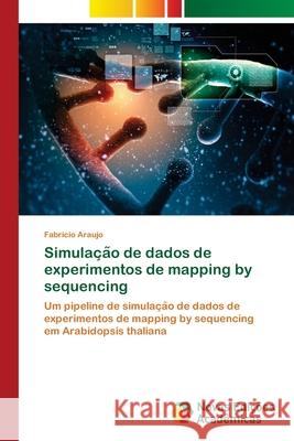 Simulação de dados de experimentos de mapping by sequencing Araujo, Fabricio 9783330771130 Novas Edicioes Academicas