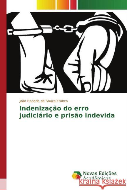 Indenização do erro judiciário e prisão indevida Souza Franco, João Honório de 9783330772601