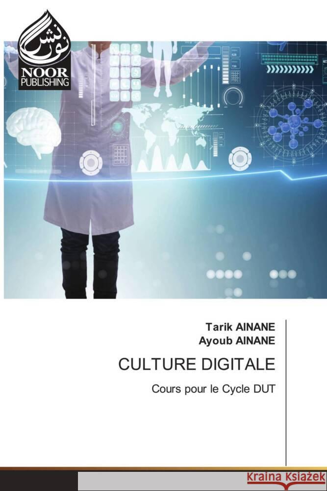 CULTURE DIGITALE Ainane, Tarik, AINANE, Ayoub 9783330803404