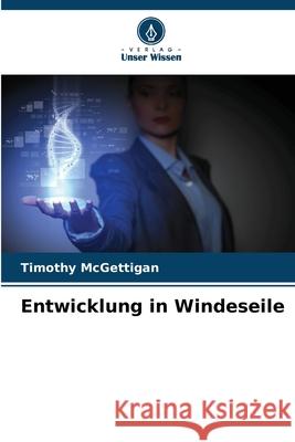 Entwicklung in Windeseile McGettigan, Timothy 9783330803633