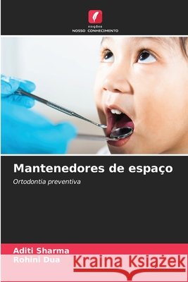 Mantenedores de espaço Sharma, Aditi, Dua, Rohini 9783330821385