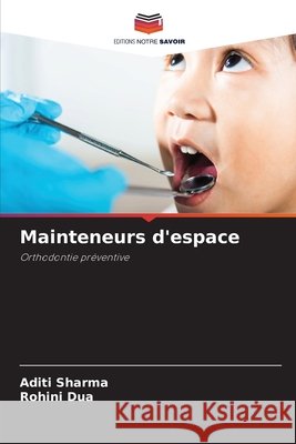 Mainteneurs d'espace Sharma, Aditi, Dua, Rohini 9783330821514