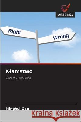 Klamstwo Gao, Minghui 9783330844292