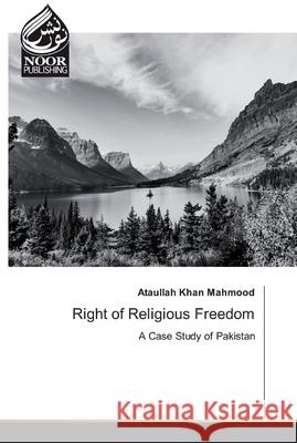 Right of Religious Freedom Ataullah Khan Mahmood 9783330852822