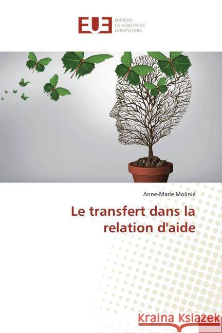 Le transfert dans la relation d'aide Molinie, Anne-Marie 9783330865655