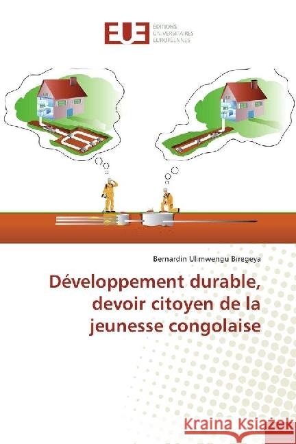 Développement durable, devoir citoyen de la jeunesse congolaise Ulimwengu Biregeya, Bernardin 9783330866980 Éditions universitaires européennes