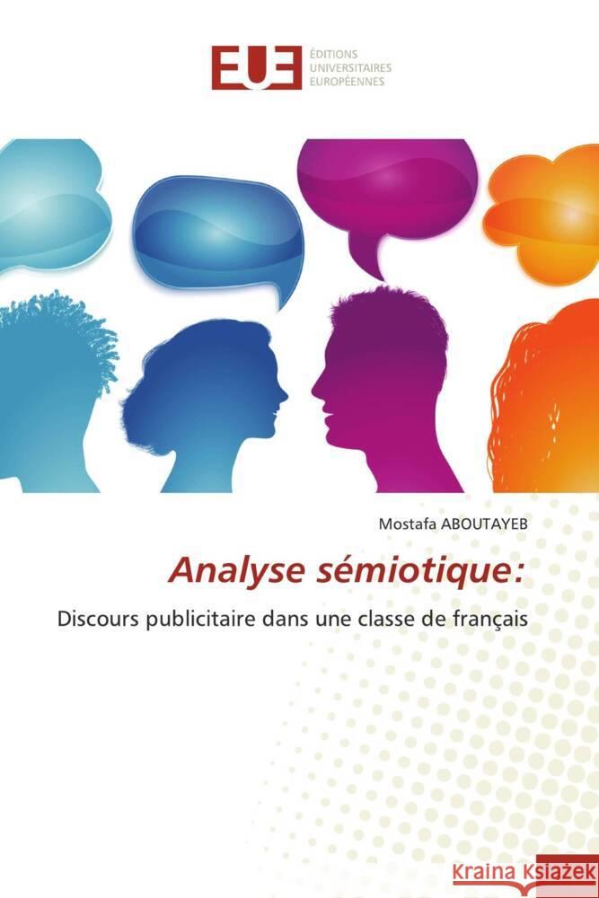 Analyse sémiotique: ABOUTAYEB, Mostafa 9783330867147