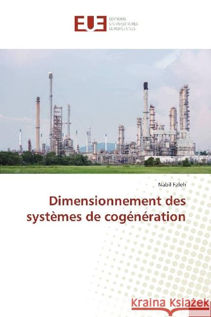 Dimensionnement des systèmes de cogénération Faleh, Nabil 9783330870659