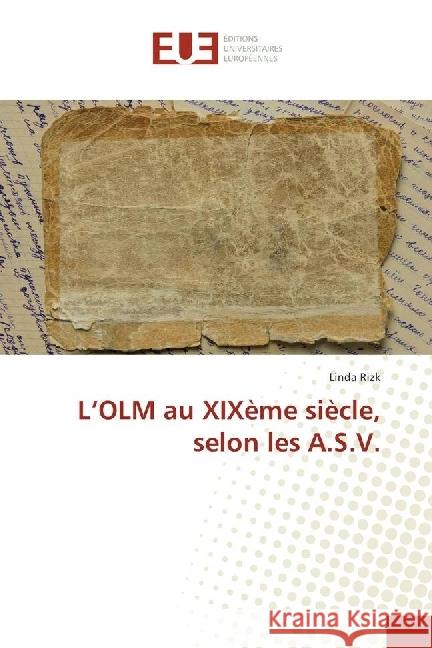 L'OLM au XIXème siècle, selon les A.S.V. Rizk, Linda 9783330872639