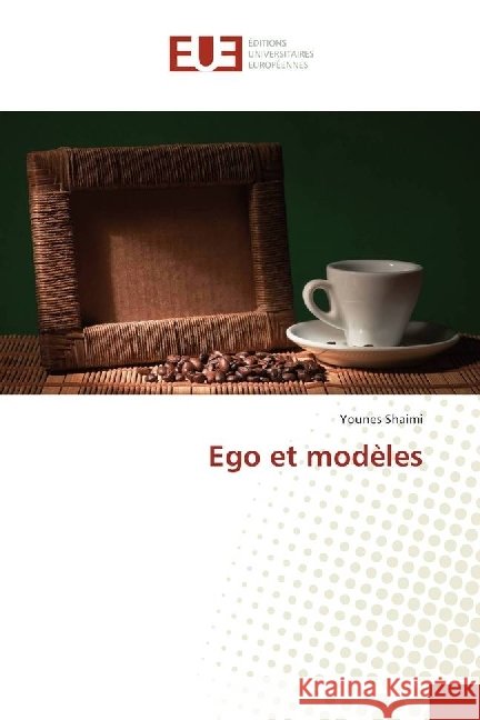 Ego et modèles Shaimi, Younes 9783330873124